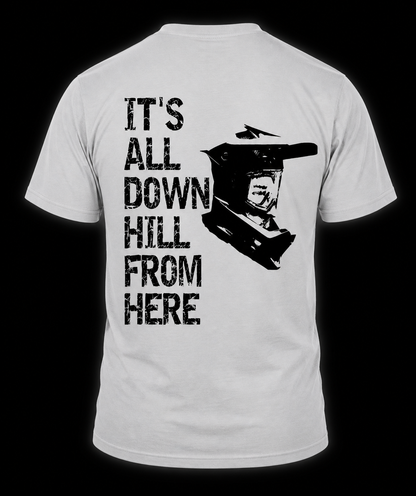 It’s All Downhill From Here – Tee