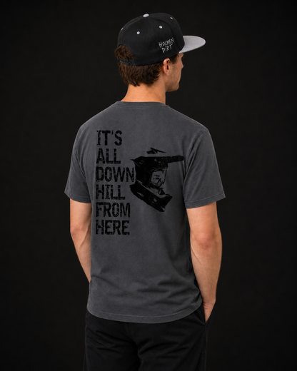 It’s All Downhill From Here – Tee